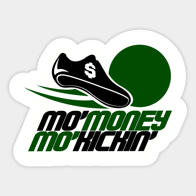 Mo' Money Mo' Kickin' Sticker by JaegerBombastic